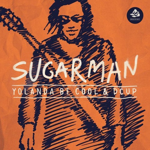 Yolanda Be Cool & DCUP – SUGAR MAN (SWEAT IT OUT)
